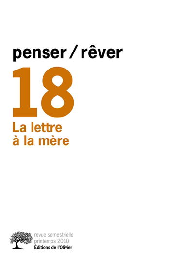 Penser rêver, n° 18. La lettre à la mère