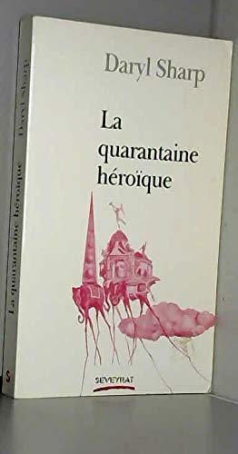 La Quarantaine héroïque