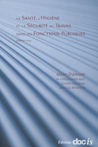 La santé, l'hygiène et la sécurité au travail dans les fonctions publiques