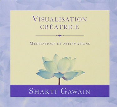 Visualisation créatrice - Livre audio 1 CD