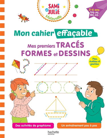 Mes premiers tracés, formes et dessins : mon cahier effaçable : maternelle, 2-6 ans, TPS, PS, MS, GS