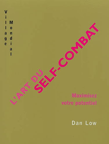 L'art du self-combat : maximisez votre potentiel