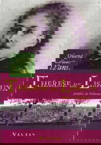 Thérèse de Lisieux: Quand elle avait 12 ans