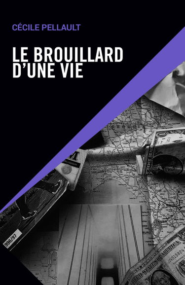 Le brouillard d'une vie