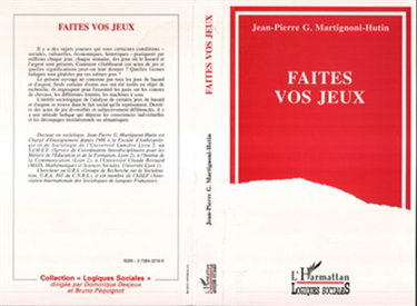 Couverture de Faites vos jeux : essai sociologique sur le joueur et l'attitude ludique