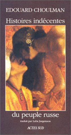 Histoires indécentes du peuple russe