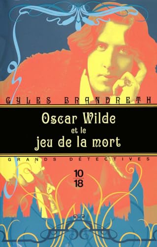 OSCAR WILDE ET JEU DE LA MORT