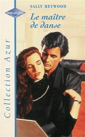 Le maître de danse : Collection : Harlequin azur n° HS