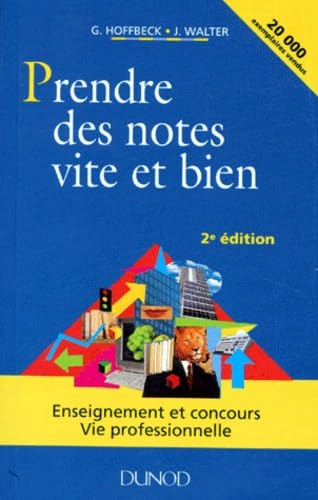 Prendre des notes vite et bien : Enseignement et concours, vie professionnelle
