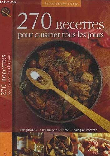 Livre exclusif 270 recettes pour cuisiner ts les jours