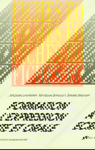 100 fiches d'expression écrite ou orale à l'usage des formateurs