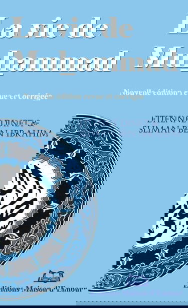 Vie (la) de Muhammad (Revue corrigée)