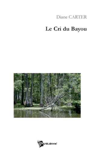 Couverture de Le Cri du Bayou
