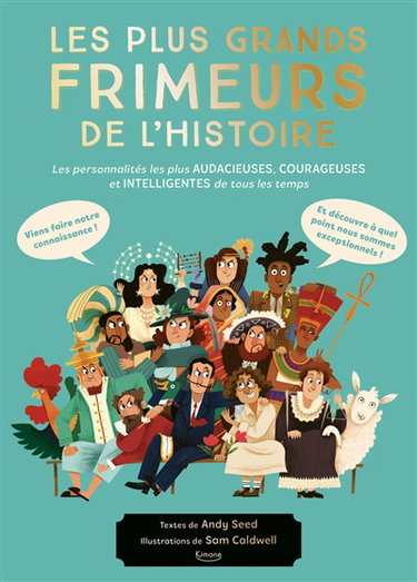 Couverture de Les plus grands frimeurs de l'histoire : les personnalités les plus audacieuses, courageuses et intelligentes de tous les temps