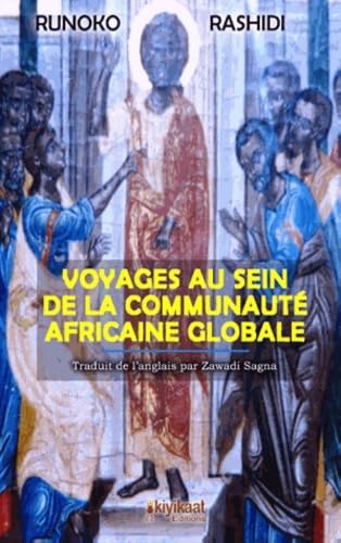 Voyages au Sein de la Communauté Africaine Globale