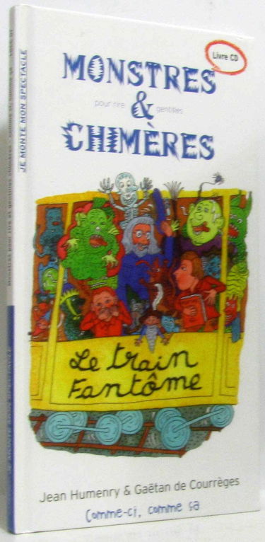 Monstres pour rire et gentilles chimères