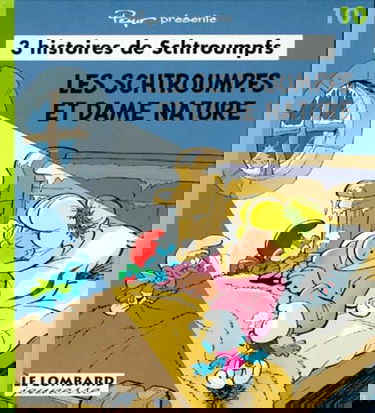 Trois histoires de Schtroumpfs. Vol. 10. Les Schtroumpfs et dame nature. Le petit singe des Schtroumpfs. Le tunnel sous la Schtroumpf