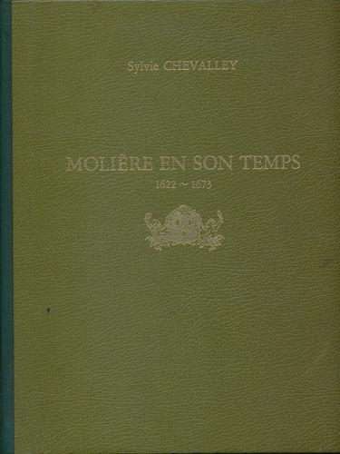 Molière en son temps : 1622-1673