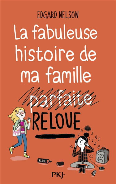 La fabuleuse histoire de ma famille reloue. Vol. 1