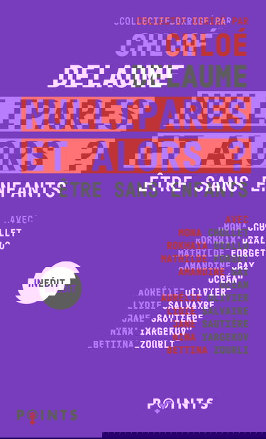 Nullipares, et alors ?: Etre sans enfants