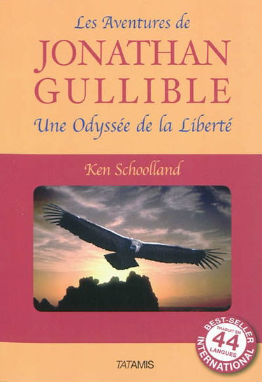 Les aventures de Jonathan Gullible : une odyssée de la liberté