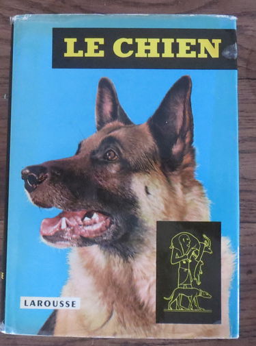 Le chien - encyclopédie canine - librairie Larousse 1975