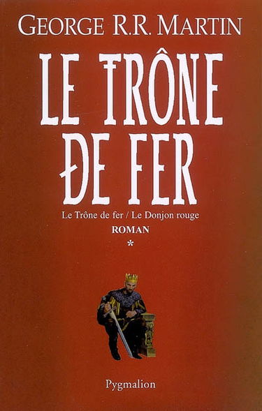 Le trône de fer : l'intégrale. Vol. 1