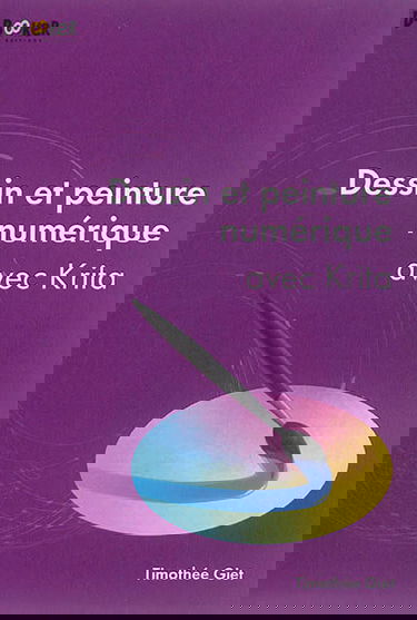 Dessin et peinture numérique : avec Krita