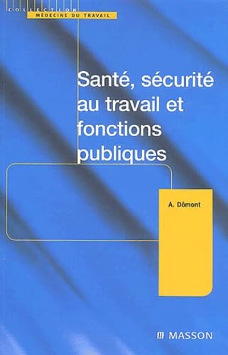 Sante, Securite Au Travail Et Fonctions Publiques