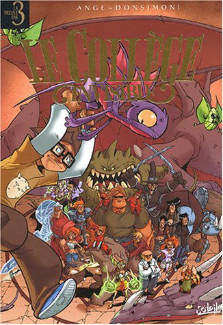 Le collège invisible : tomes 1 à 3