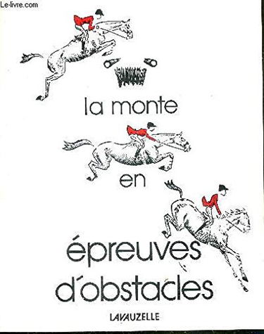 LA MONTE EN EPREUVES D'OBSTACLES