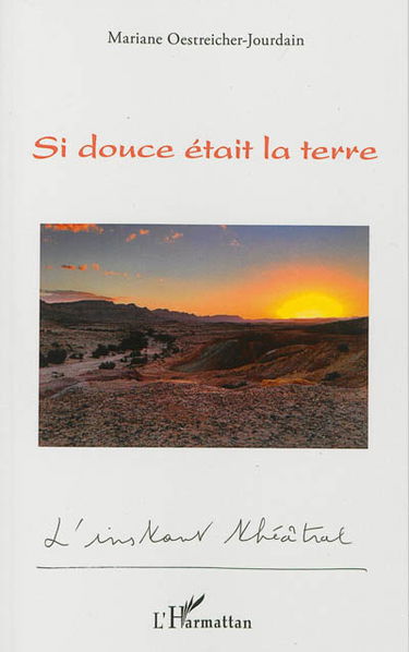 Si douce était la terre