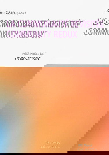 La communauté revisitée. Community redux