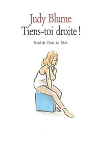 Tiens-toi droite !