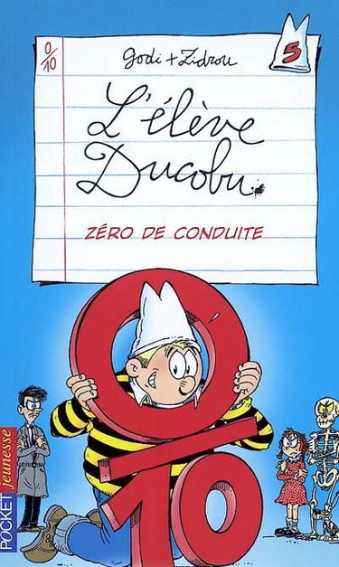 L'élève Ducobu. Vol. 5. Zéro de conduite