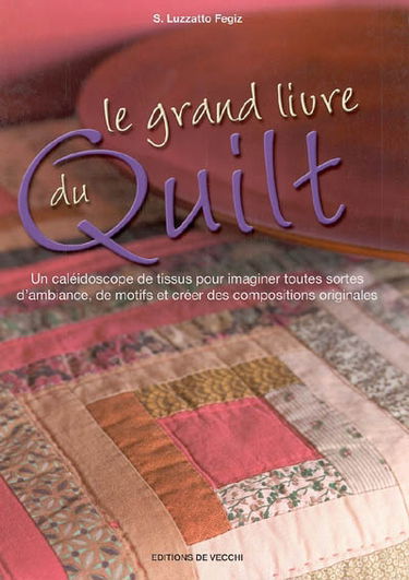 Le grand livre du quilt