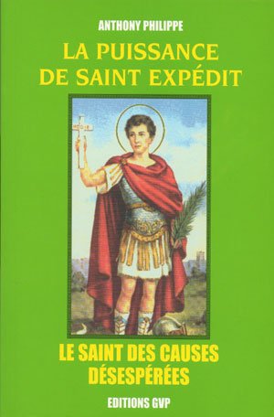 LA PUISSANCE DE SAINT EXPEDIT