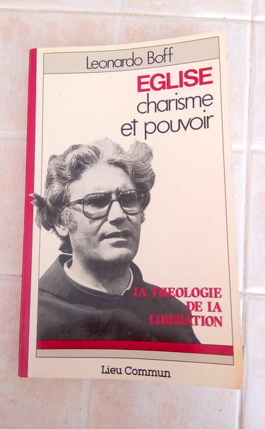 Eglise, charisme et pouvoir : la théologie de la libération
