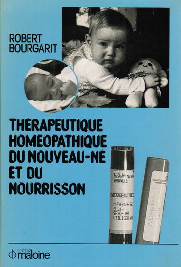 Thérapeutique homéopathique du nouveau-né et du nourrisson