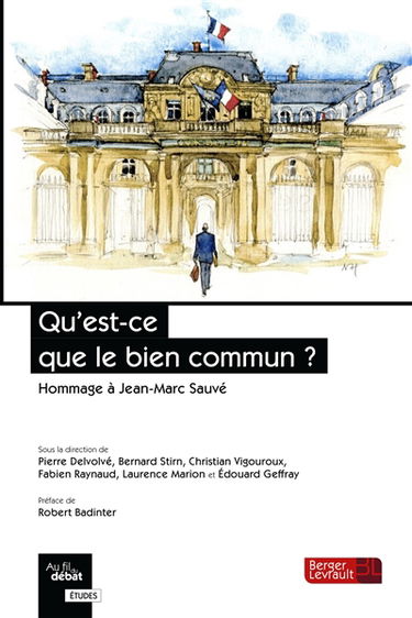 Qu'est-ce que le bien commun ? : hommage à Jean-Marc Sauvé