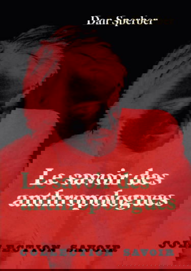 Le Savoir des anthropologues