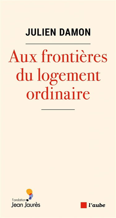Aux frontières du logement ordinaire