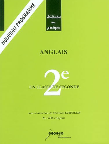 Enseigner l'anglais en classe de seconde avec les nouveaux programmes