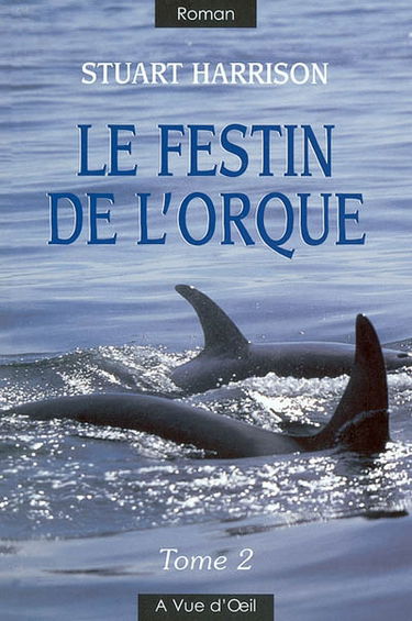 Le festin de l'orque