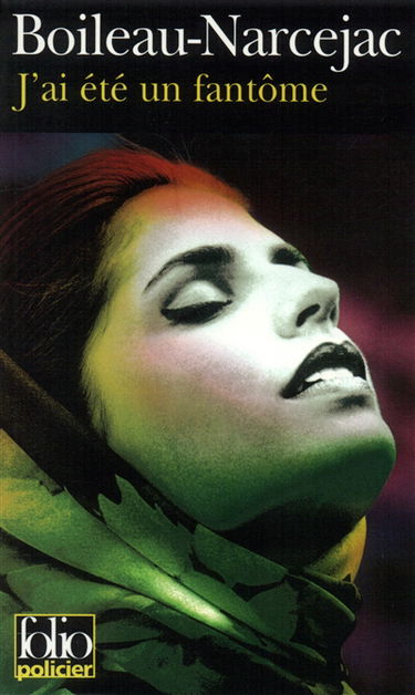 J'ai été un fantôme