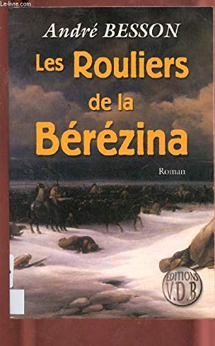 Les rouliers de la Bérézina