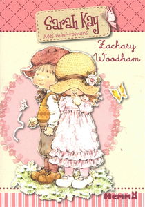 Sarah Kay. Vol. 10. Zachary Woodham