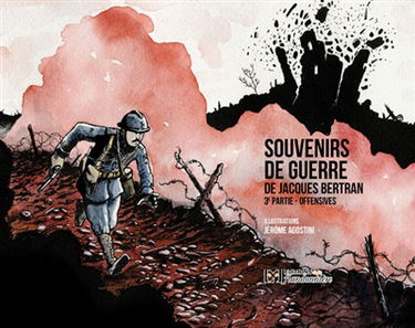 Souvenirs de guerre de Jacques Bertran. Vol. 3
