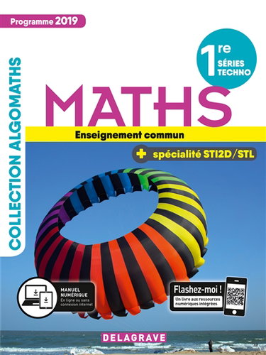 Couverture de Maths enseignement commun : 1re série techno + spécialité STI2D-STL : programme 2019