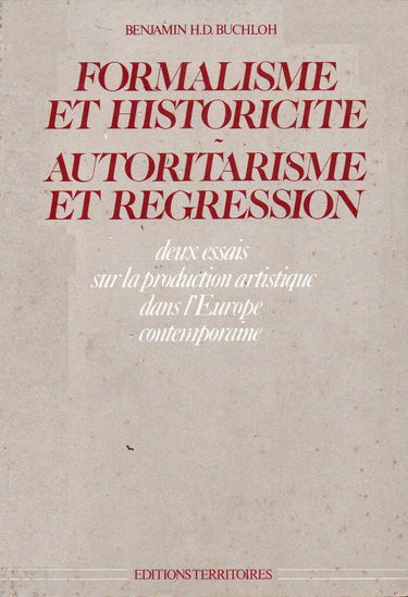 Formalisme et historicité. Autoritarisme et régression